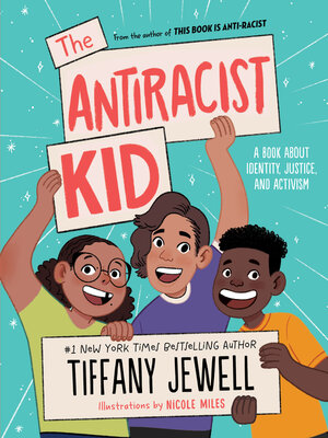 cover image of The Antiracist Kid: a Book About Identity, Justice, and Activism